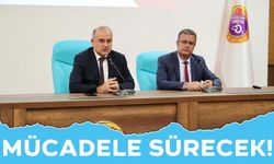 MÜCADELE DEVAM EDİYOR