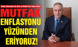 MUTFAK ENFLASYONU YÜZÜNDEN ERİYORUZ!