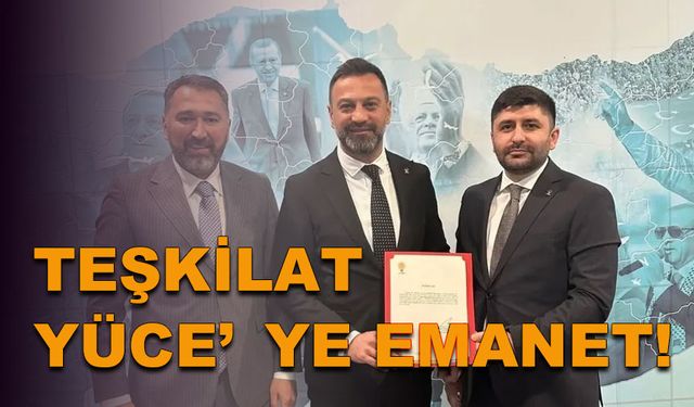 TEŞKİLAT, YÜCE'YE EMANET