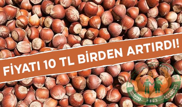 FİYATI 10 TL BİRDEN YÜKSELTTİ!