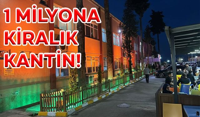 1 MİLYONA KİRALIK KANTİN