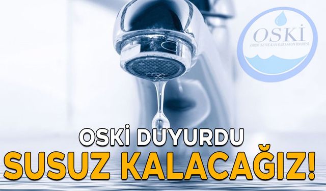 SUSUZ KALACAĞIZ!