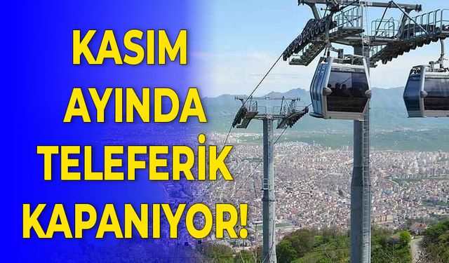 TELEFERİK KAPANIYOR!