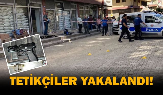 TETİKÇİLER YAKALANDI!